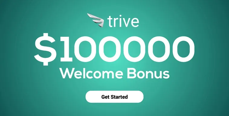 Kickstart with $100000 Forex Welcome Bonus from Trive